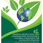 Making Production and Consumption Sustainable: A Global Challenge for Legislative Policies. Case Law and Contractual Practices. Guidelines for Changing Markets